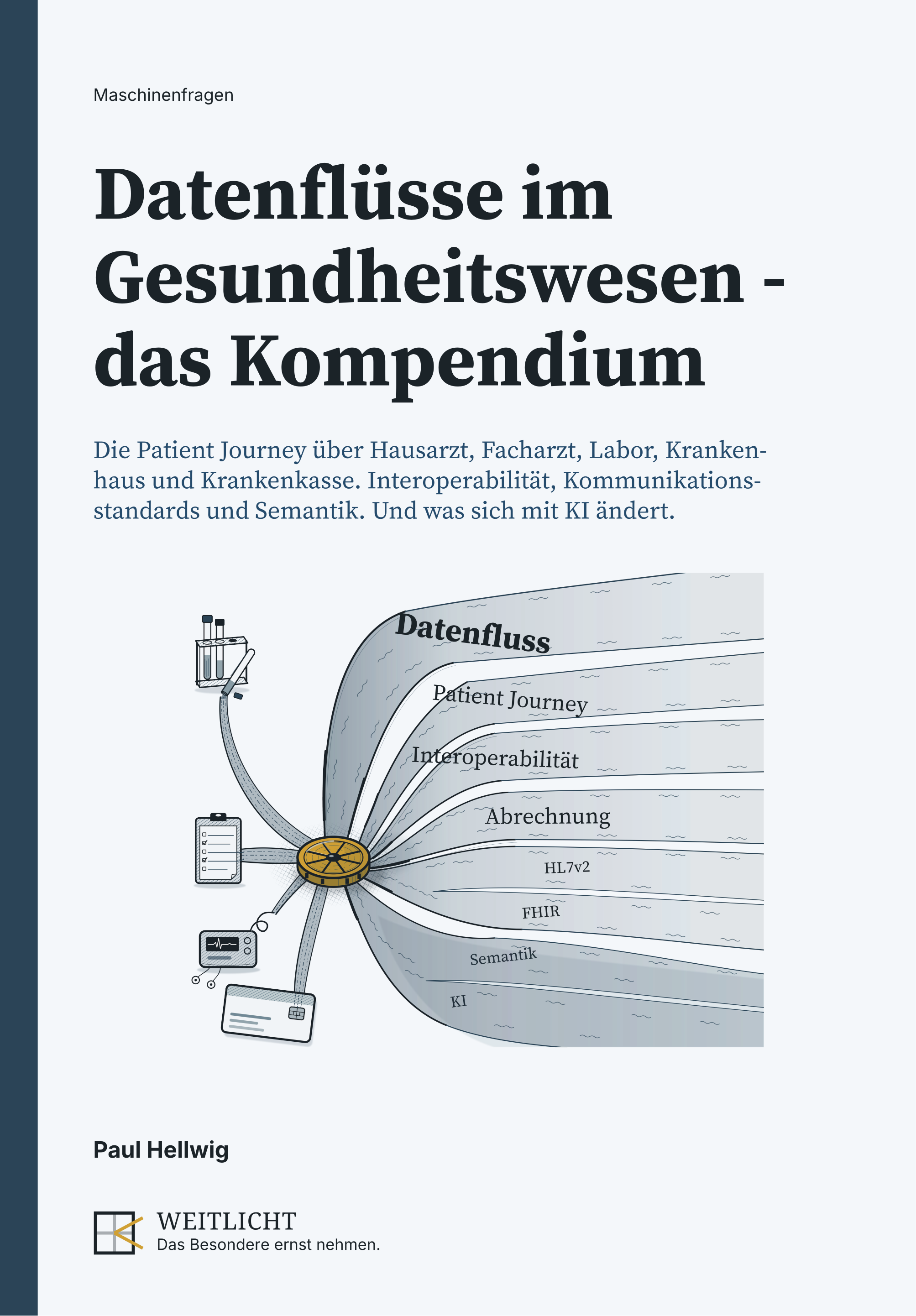 Buchcover: Datenflüsse im Gesundheitswesen – das Kompendium von Paul Hellwig